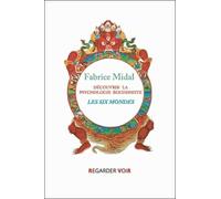 Découvrir La Psychologie Bouddhiste - Transmuter Les Six Mondes (1dvd)