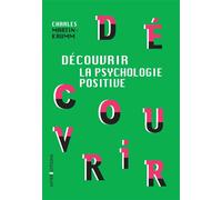 Découvrir la psychologie positive - Charles Martin-Krumm - Intereditions - broché - Essai