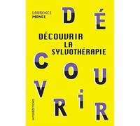 Découvrir la sylvothérapie