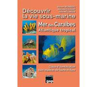 Découvrir la vie sous-marine, Mer des Caraïbes, Atlantique tropical