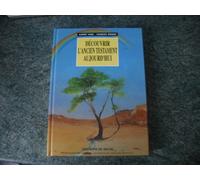 Découvrir l'Ancien Testament aujourd'hui