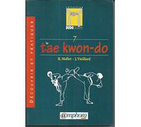 Découvrir le Tae- Kwon-Do