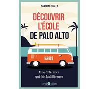 Découvrir L'école De Palo Alto - Une Différence Qui Fait La Différence | occasion