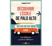 Découvrir L'école De Palo Alto - Une Différence Qui Fait La Différence | occasion
