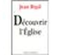 Découvrir l'Eglise Initiation à l'ecclésiologie - Jean Rigal - Desclée De Brouwer - broché - Livre