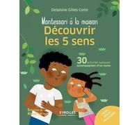 Découvrir les 5 sens Delphine Gilles-Cotte (Auteur)