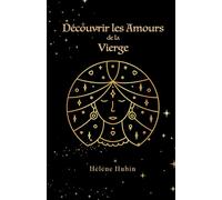 Découvrir les Amours de la Vierge