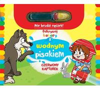 Découvrir les couleurs avec un crayon aquarelle Czerwony Kapturek - Travail collectif (Bildungsbuch für Kinder auf Polnisch)