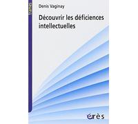 Découvrir les déficiences intellectuelles