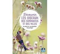 Découvrir les oiseaux des campagnes et des villes - Guilhem Lesaffre - Rustica - broché - Guide