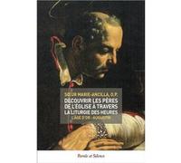 Découvrir les Pères de l'Église à travers la liturgie des heures - tome 4