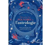 Découvrir les pouvoirs de l'astrologie – Amour, succès, bien-être