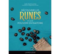 Découvrir les Runes - Julie Destouches - Larousse - cartonné - Essai