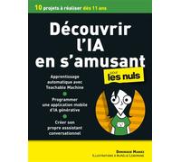 Découvrir l'IA en s'amusant - Dominique Maniez - First Interactive - broché - Manuel