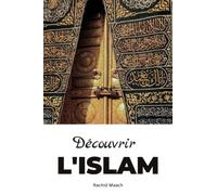 Découvrir l'Islam