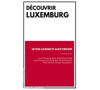 Découvrir Luxemburg