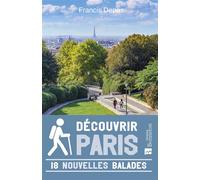 Découvrir Paris. 18 nouvelles balades - Francis Depas - Bonneton Christine Eds - broché - Guide