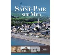 Découvrir Saint-Pair-sur-Mer - David Nicolas-Mery - Orep - broché - Guide