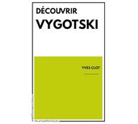 Découvrir Vygotski