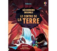 Découvrons ensemble - Le centre de la Terre