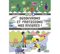 Découvrons et protégeons nos rivières ! - Michel Luchesi - Vagnon Du Plaisancier Eds - broché - Document jeunesse
