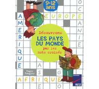 Découvrons les pays du monde par les mots croisés: 9 - 12 ans