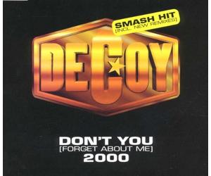 Decoy - Don't You (Forget About Me) [Import]