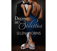 Decoy in Stilettos - Selena Robins - Selena Robins - ebook (ePub) - Livre
