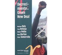DECRECIMIENTO VS. GREEN NEW DEAL