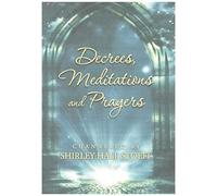 Decrees, Meditations And Prayers
