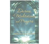 Decrees, Meditations And Prayers