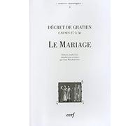 Décret de Gratien - Causes 27 à 36 Le Mariage