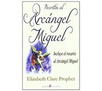 Decretos Al Arcángel Miguel
