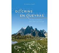D'écrins en Queyras : Un pays d'adoption... pour aller vers le Sud