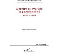 Décrire et évaluer la personnalité Bernard Gangloff (Auteur), Daniel Pasquier (Auteur)
