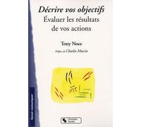DECRIRE VOS OBJECTIFS - EVALUER LES RESULTATS DE VOS ACTIONS