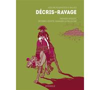Décris-Ravage Premier Épisode Décrire l'Égypte, ravager la Palestine - Alex Baladi - Atrabile - broché - Bande dessinée