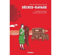 Décris-Ravage Quatrième épisode