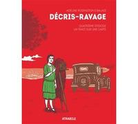 Décris-Ravage Quatrième épisode Adeline Rosenstein (Auteur), Alex Baladi (Auteur)