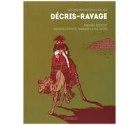 Décris-Ravage - Tome 1 - Décrire L'egypte, Ravager La Palestine