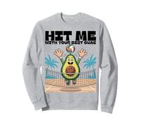 Décroche-moi avec ton plus beau motif de volley-ball amusant en guac Sweatshirt