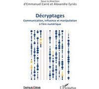 Décryptages Emmanuel Carré (Collection dirigée par), Alexandre Eyries (Collection dirigée par)