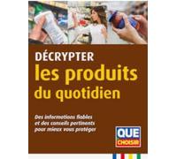 Décrypter Les Produits Du Quotidien