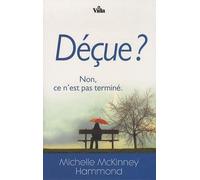 Déçue ? - Non, Ce N'est Pas Terminé