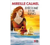Mireille Calmel – D'écume et de sang – Roman – Broché – xO