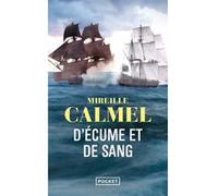 D'écume et de sang Mireille Calmel (Auteur)