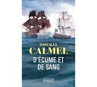 D'écume et de sang Mireille Calmel (Auteur)
