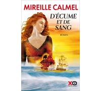 Mireille Calmel – D'écume et de sang – Roman – Broché – xO