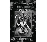 Dedalus Book Of The Occult: A Dark Muse