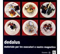 Dedalus - Materiale per Tre Esecutori E Nastr [Import]